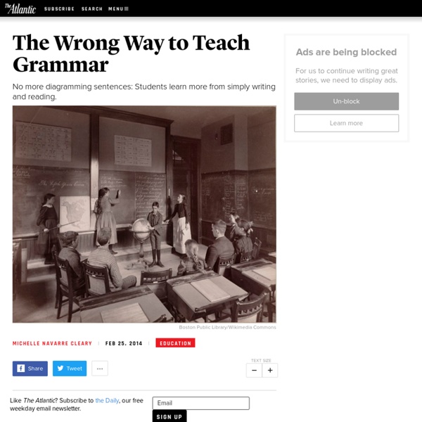 The Wrong Way to Teach Grammar