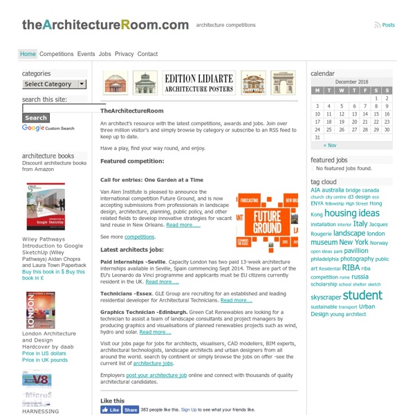 Architecture competitions news, tenders, jobs, vacancies, recruitment, links, books, posters