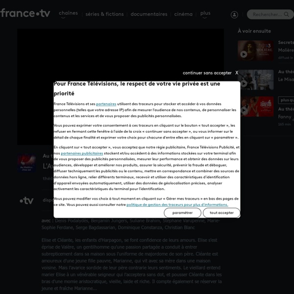 L'Avare sur France 5 - tous les replay sur france.tv