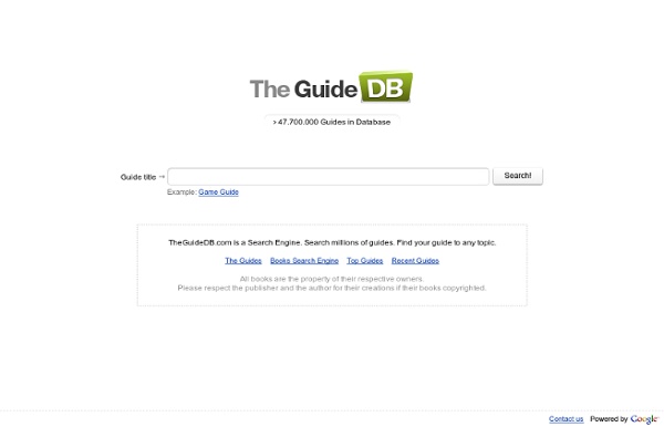 The Guide DB. Find your guide to any topic.