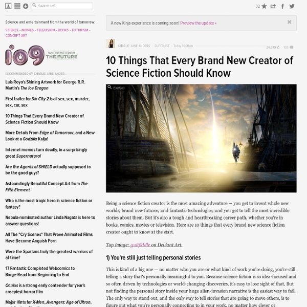 10 Things That Every Brand New Creator of Science Fiction Should Know