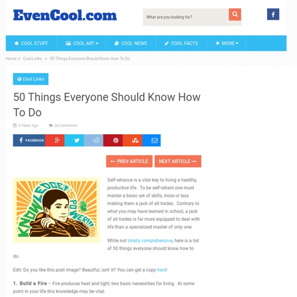 50 Things Everyone Should Know How To Do