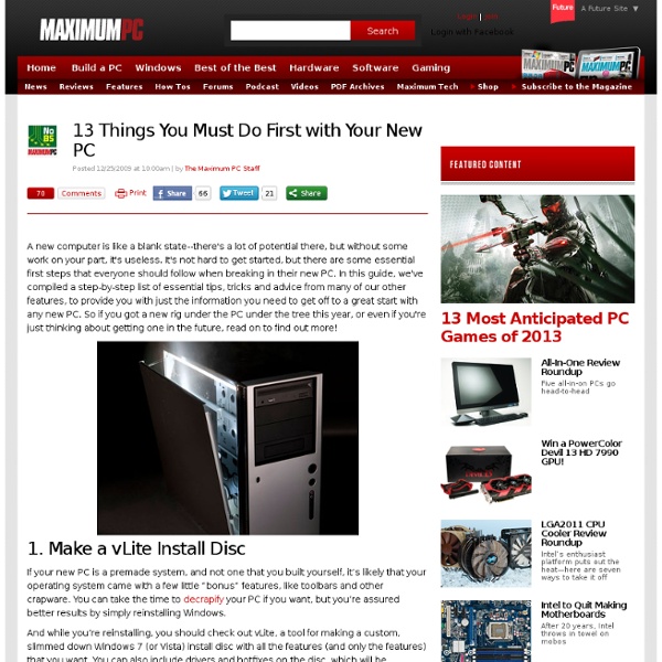 13 Things You Must Do First with Your New PC