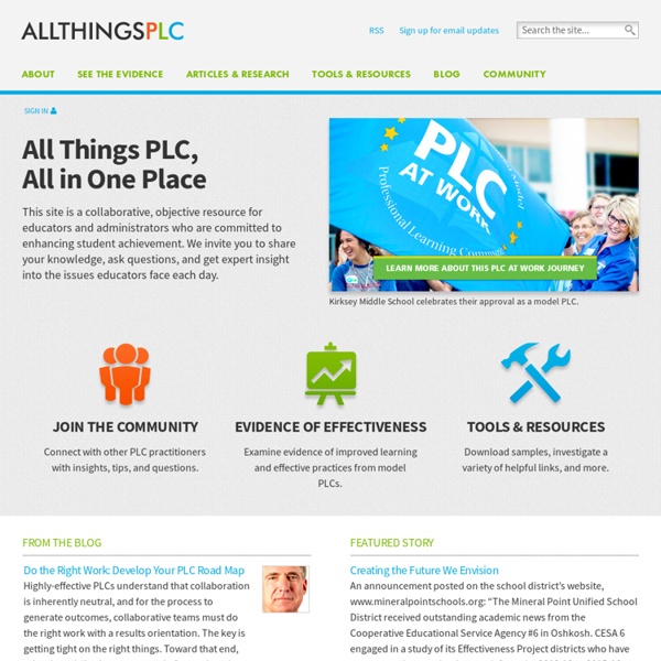 AllThingsPLC ? Research, education tools and blog for building a professional learning community