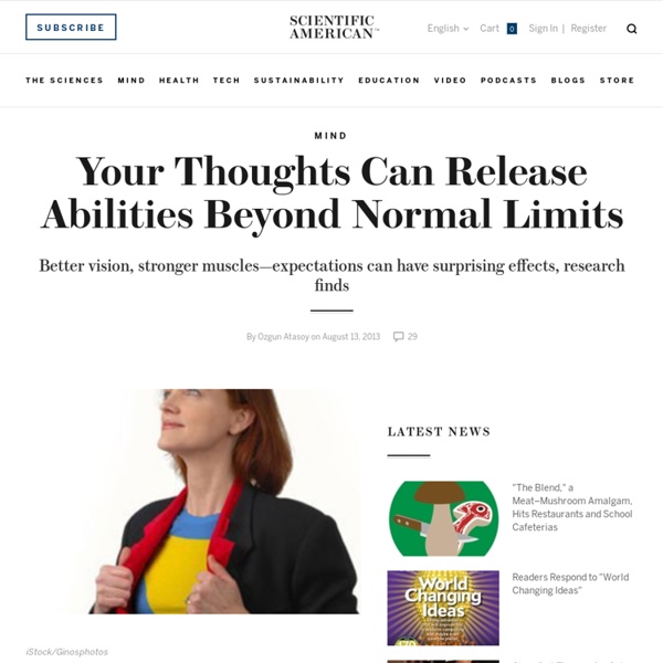 Your Thoughts Can Release Abilities beyond Normal Limits