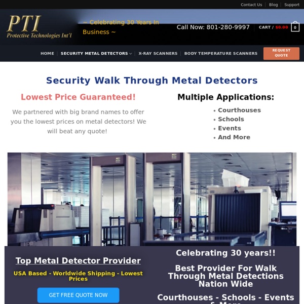 Walk Through Metal Detectors - #1 Security Metal Detector