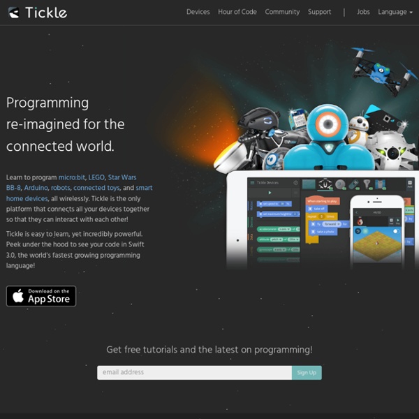 Tickle: Program Star Wars BB-8 Droid, Drones, Arduino, Dash and Dot, Sphero, Robots, Hue, Scratch, and Smart Homes on your iPhone and iPad