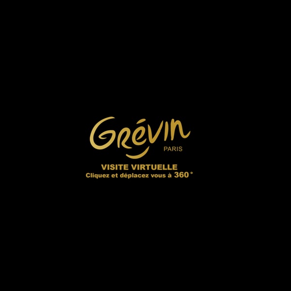 Musee Grevin - Visite virtuelle panoramique 360 - Timographie360 créateurs de visites panoramiques