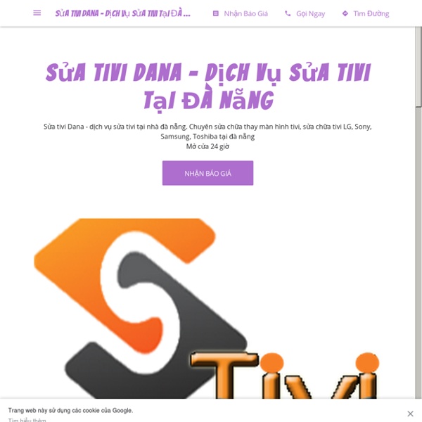 Sửa Tivi Dana - Dịch Vụ Sửa Tivi Tại Đà Nẵng - Sửa tivi Dana - dịch vụ sửa tivi tại nhà đà nẵng. Chuyên sửa chữa thay màn hình tivi, sửa chữa tivi LG, Sony, Samsung, Toshiba tại đà nẵng