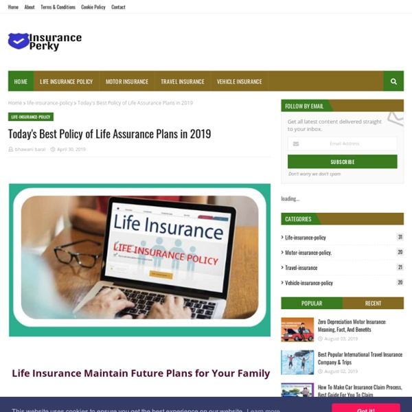 Today's Best Policy of Life Assurance Plans in 2019