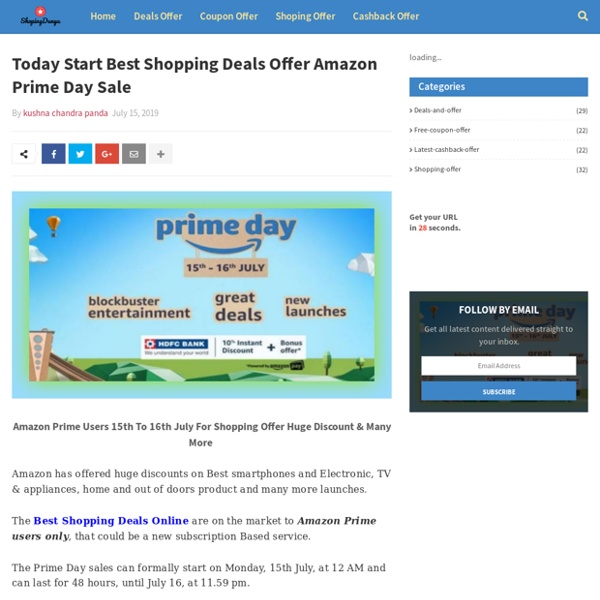 Today Start Best Shopping Deals Offer Amazon Prime Day Sale