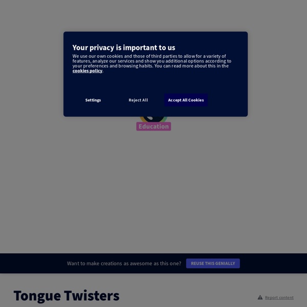 Tongue Twisters by Miss Meinrad on Genially