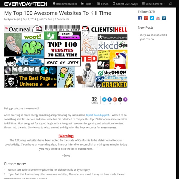My Top 100 Awesome Websites To Kill Time