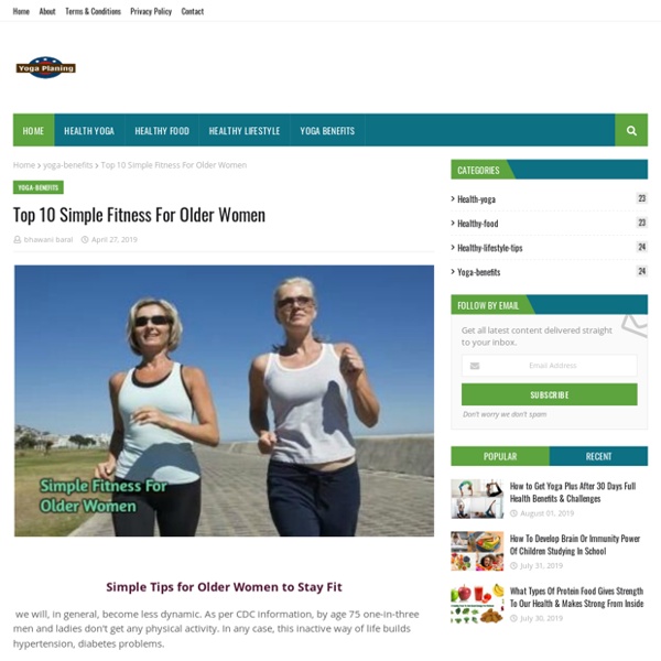 Top 10 Simple Fitness For Older Women