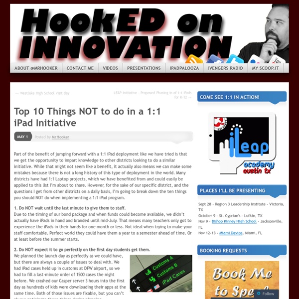 Top 10 Things NOT to do in a 1:1 iPad Initiative «