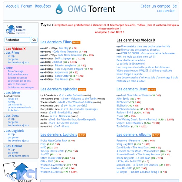 OMG Torrent - Films - Séries - Jeux - Logiciels - Musiques - Les meilleurs torrents du net.