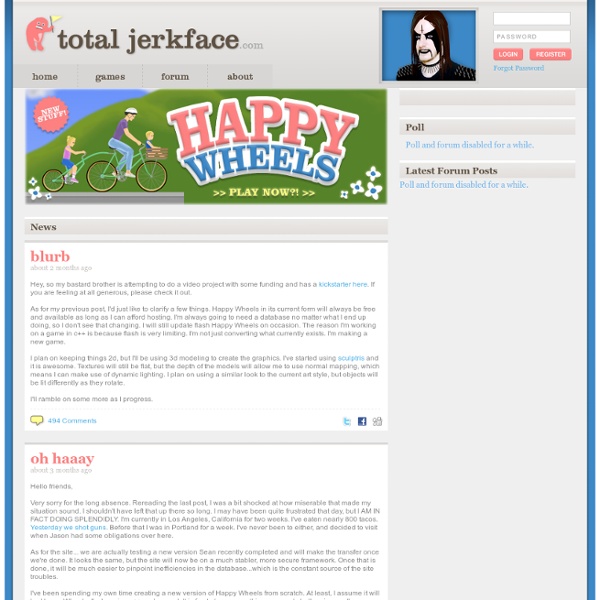 Totaljerkface.com - Home Of Happy Wheels - Index