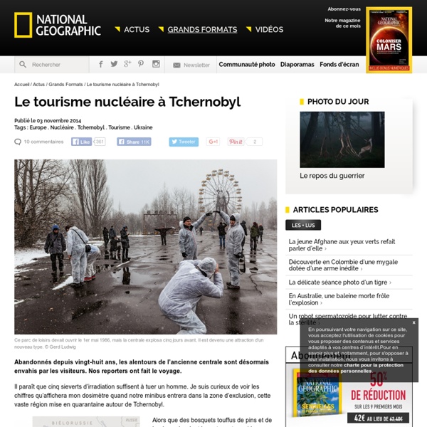 Le tourisme nucléaire à Tchernobyl