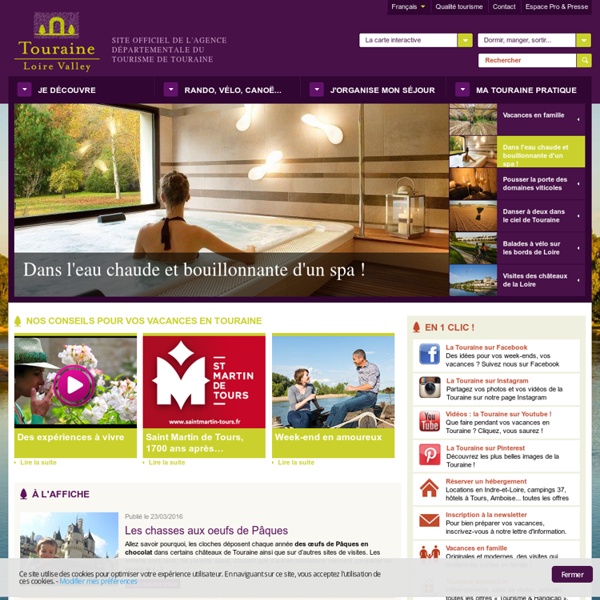 Tourisme en Indre et Loire, vacances, chateaux de la Loire...