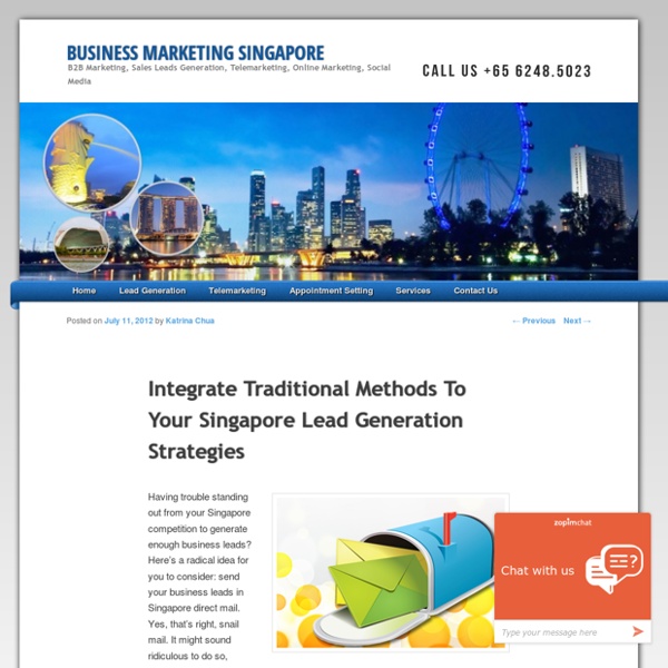 Integrate Traditional Methods To Your Singapore Lead Generation Strategies
