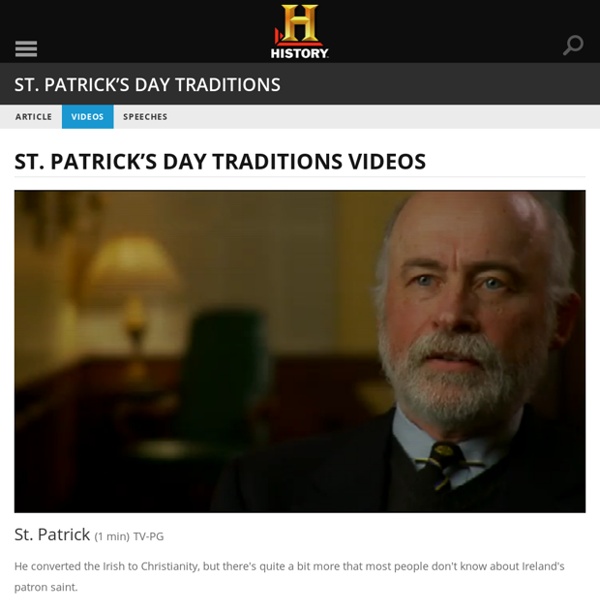 St. Patrick’s Day Traditions Exclusive Videos & Features