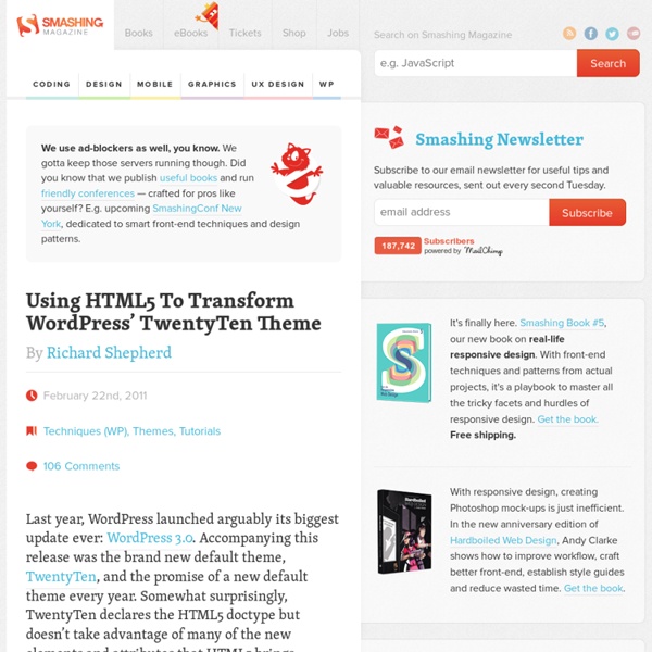 Using HTML5 To Transform WordPress’ TwentyTen Theme - Smashing Magazine