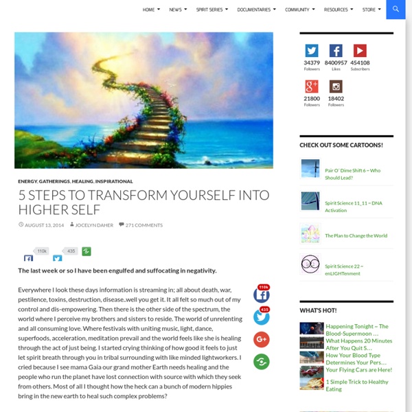 5 Steps to Transform Yourself into Higher Self