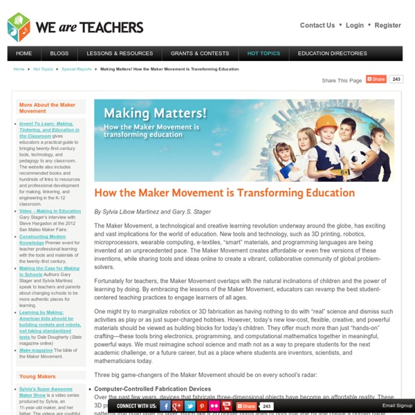 Making Matters! How the Maker Movement Is Transforming Education