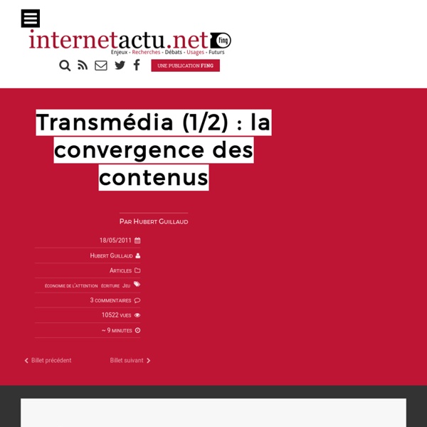 Transmédia (1/2) : la convergence des contenus