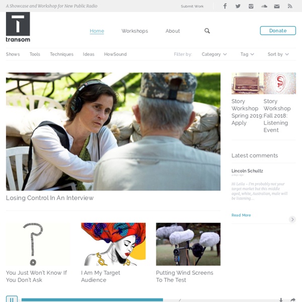 Transom: A Showcase and Workshop for New Public Radio
