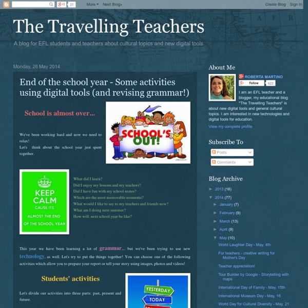 End of the school year - Some activities using digital tools (and revising grammar!)
