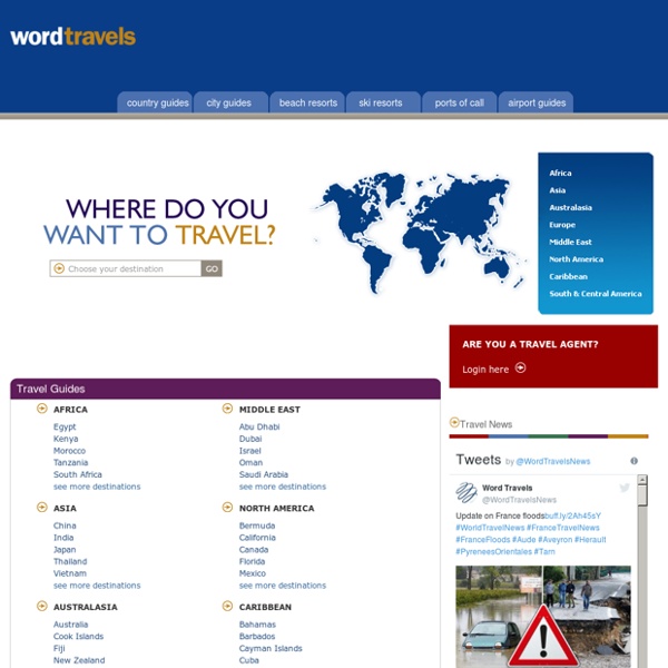Word Travels - Travel Guide. Destination guides for the world traveller