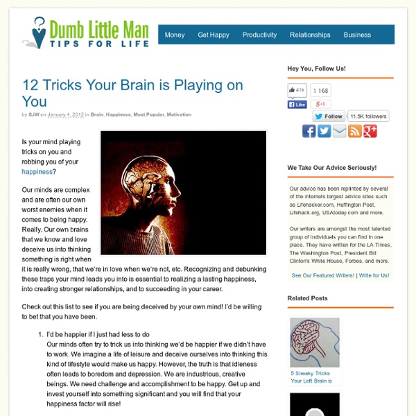 12 Tricks Your Brain is Playing on You