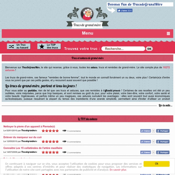 Trucs et astuces, remèdes de Grand-mère.