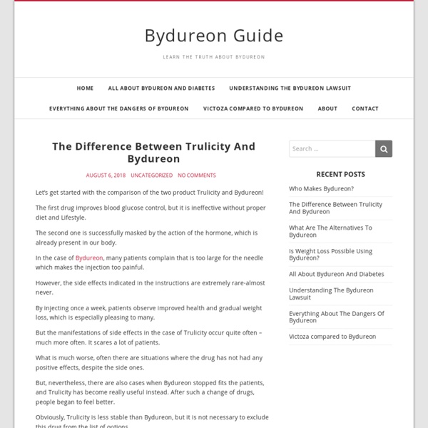 The Difference Between Trulicity And Bydureon