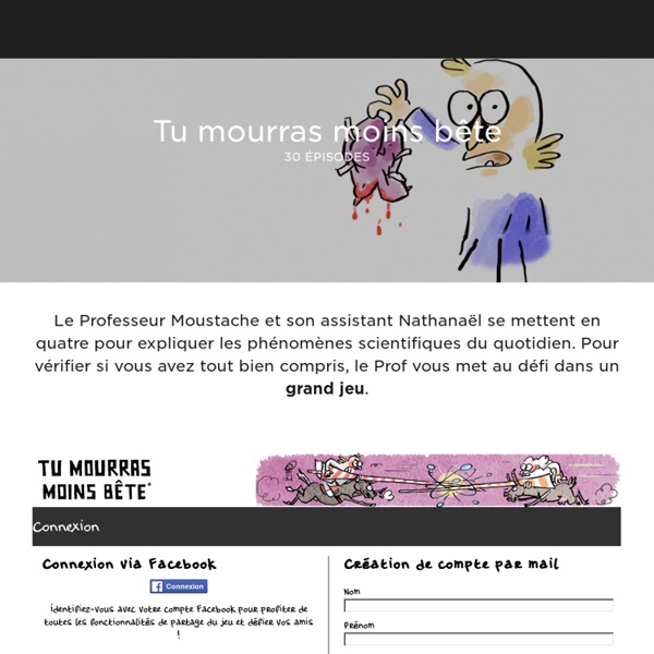 Tu mourras moins bête