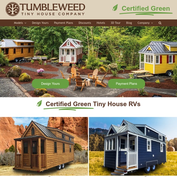 Tumbleweed Tiny House Company - Welcome to our website !