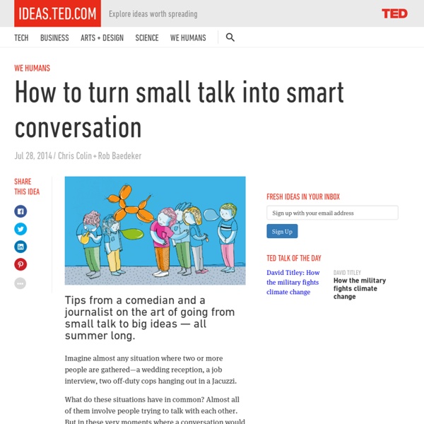 How to turn small talk into smart conversation