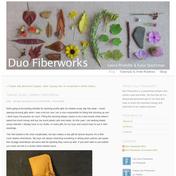 Duo Fiberworks - Duo Fiberworks - Tutorial: Rustic Leather Sketchbook