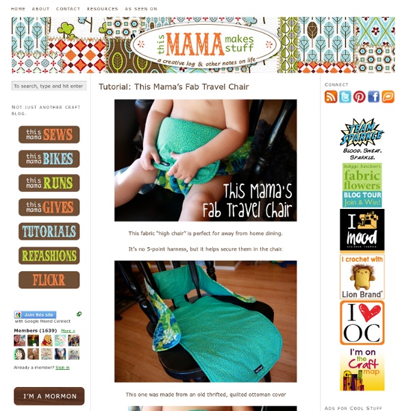 Tutorial: This Mama’s Fab Travel Chair