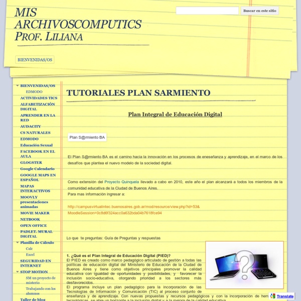 TUTORIALES PLAN SARMIENTO - MIS ARCHIVOSCOMPUTICS Prof. Liliana