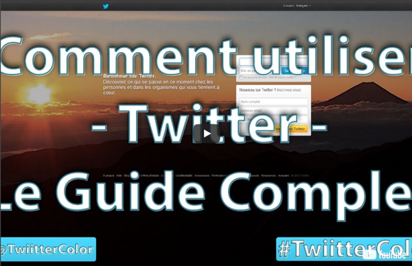 [Tutoriel] Comment utiliser Twitter - Guide Complet via @DeWebNer