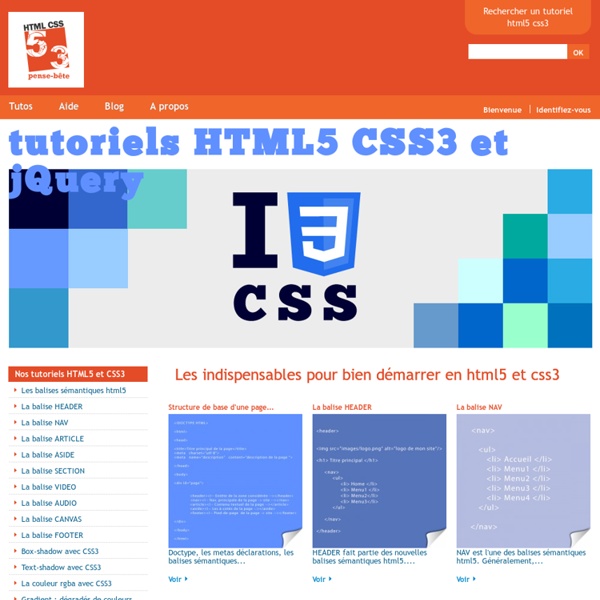 Tutos, tuto, tutoriels pas à pas et illustrés sur le langage html5, html, css3, css, xhtml et jQuery