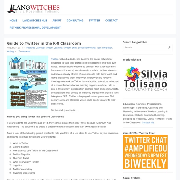 Guide to Twitter in the K-8 Classroom
