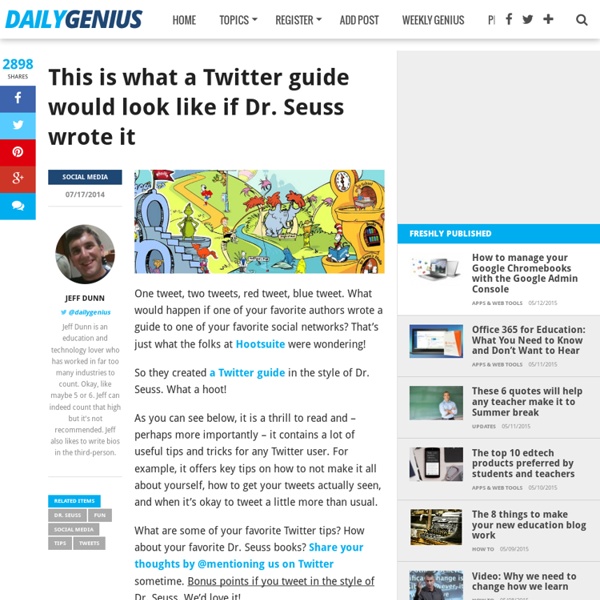 This is what a Twitter guide would look like if Dr. Seuss wrote it