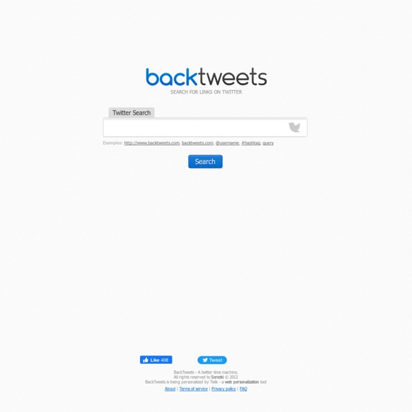 Twitter Search — BackTweets
