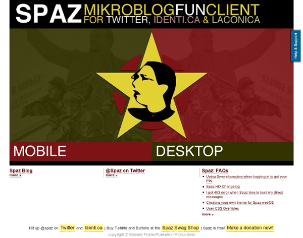 Spaz: A Twitter, Identi.ca and StatusNet client for Palm® Pre™, Windows, Mac OS X and Linux