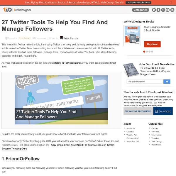 27 Twitter Tools To Help You Find And Manage Followers
