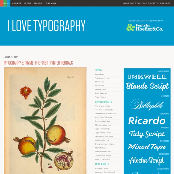 Fonts, typefaces and all things typographical — I love Typography (ILT)