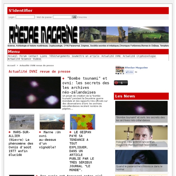 Ufologie, OVNI,ufo,video,revue de presse,photo,news,actualités,et,ebe,